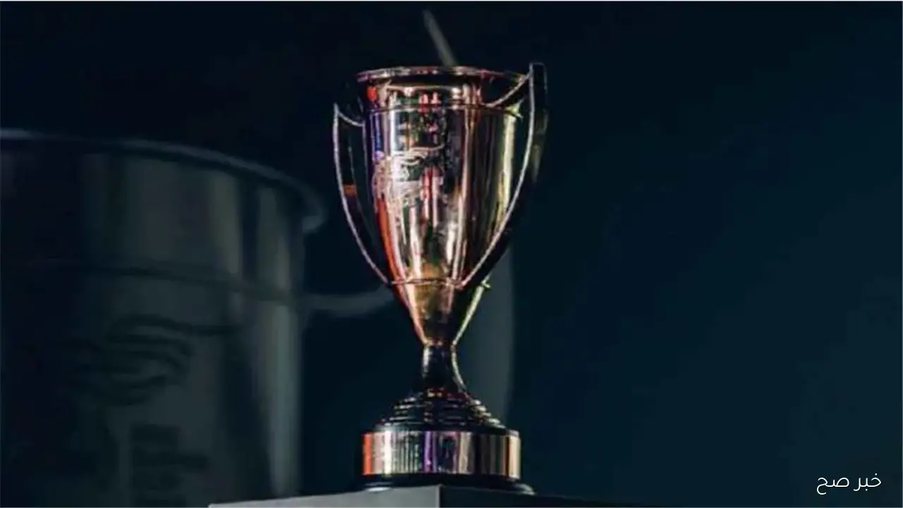 مواعيد مباريات كأس السوبر المصري 2025 قبل السفر للإمارات.. أزمة تتصدر المشهد